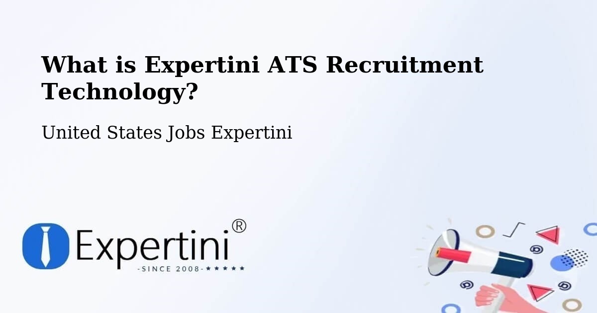 What is Expertini ATS Recruitment Technology? - United States Jobs Expertini
