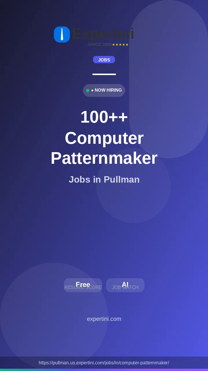 10+ Computer Patternmaker Jobs in Pullman, USA — Local Employers Hiring August 2026