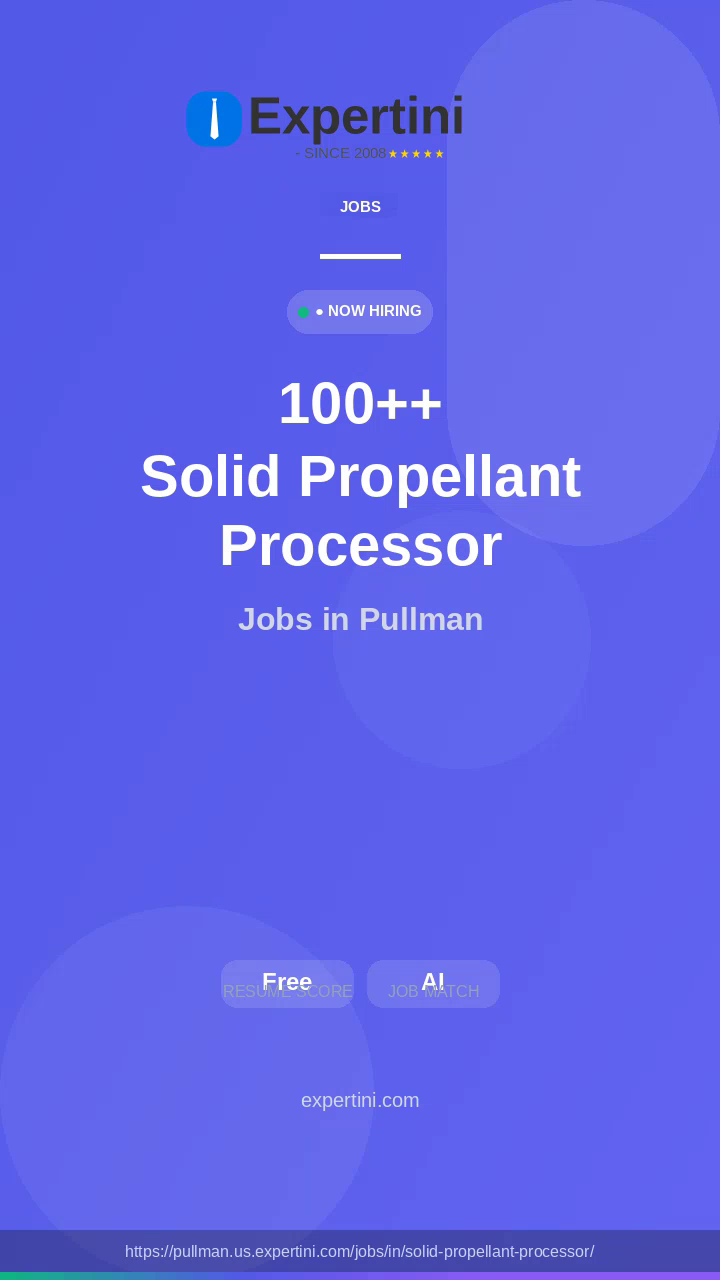 5+ Solid Propellant Processor Jobs in Pullman, USA — Local Employers Hiring August 2026
